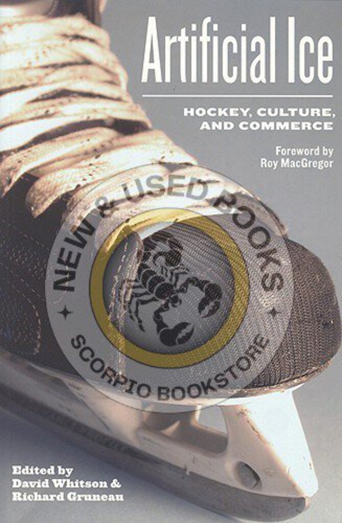 Artificial Ice Hockey Culture and Commerce by David Whitson 9781551930558 *36c [ZZ]