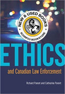Ethics and Canadian Law Enforcement by Richard Parent 9781773380735 (USED:GOOD) *A15 [ZZ]