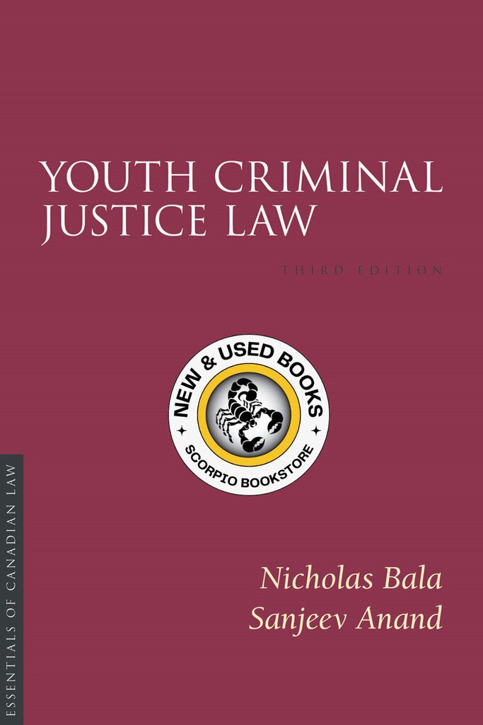 Youth Criminal Justice Law 3rd edition by Bala 9781552213162 *FINAL SALE* *84a [ZZ]