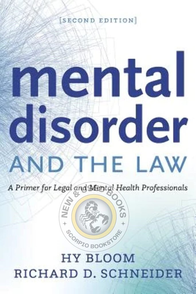 *PRE-ORDER, APPROX 4-6 BUSINESS DAYS* Mental Disorder and the Law 2nd edition by Hy Bloom 9781552214640 *FINAL SALE*