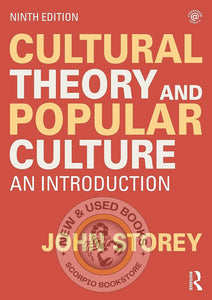 Cultural Theory and Popular Culture 9th Edition by John Storey 9780367820602 (USED:GOOD) *AVAILABLE FOR NEXT DAY PICK UP* *wh18 [ZZ]