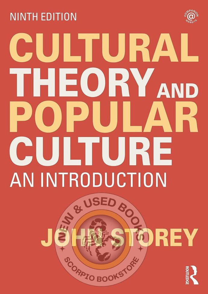Cultural Theory and Popular Culture 9th Edition by John Storey 9780367820602 (USED:GOOD) *AVAILABLE FOR NEXT DAY PICK UP* *wh18 [ZZ]