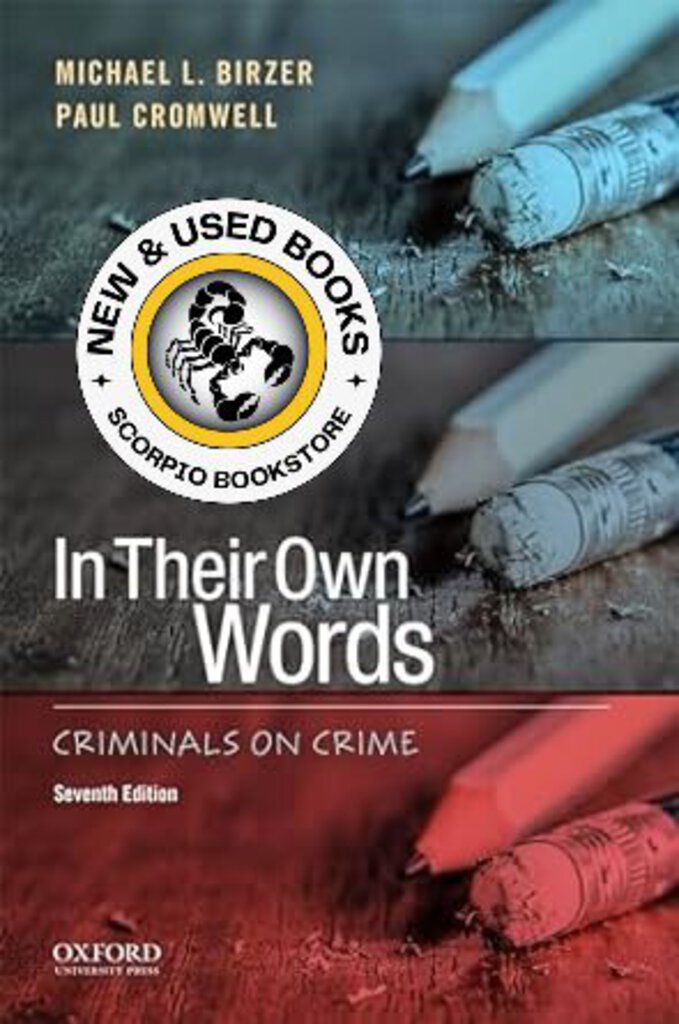 *PRE-ORDER, APPROX 4-6 BUSINESS DAYS* In Their Own Words 7th Edition by Paul Cromwell 9780190298272