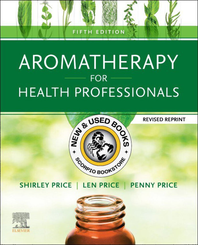 Aromatherapy for Health Professionals Revised Reprint 5th Edition by Shirley Price 9780702084027 (USED:GOOD) AVAILABLE FOR NEXT DAY PICK UP* *T111 *TBC