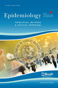 *PRE-ORDER, APPROX 2-4 BUSINESS DAYS* Epidemiology for Canadian Students 3rd Edition by Scott Patten 9781550598964 *FINAL SALE*