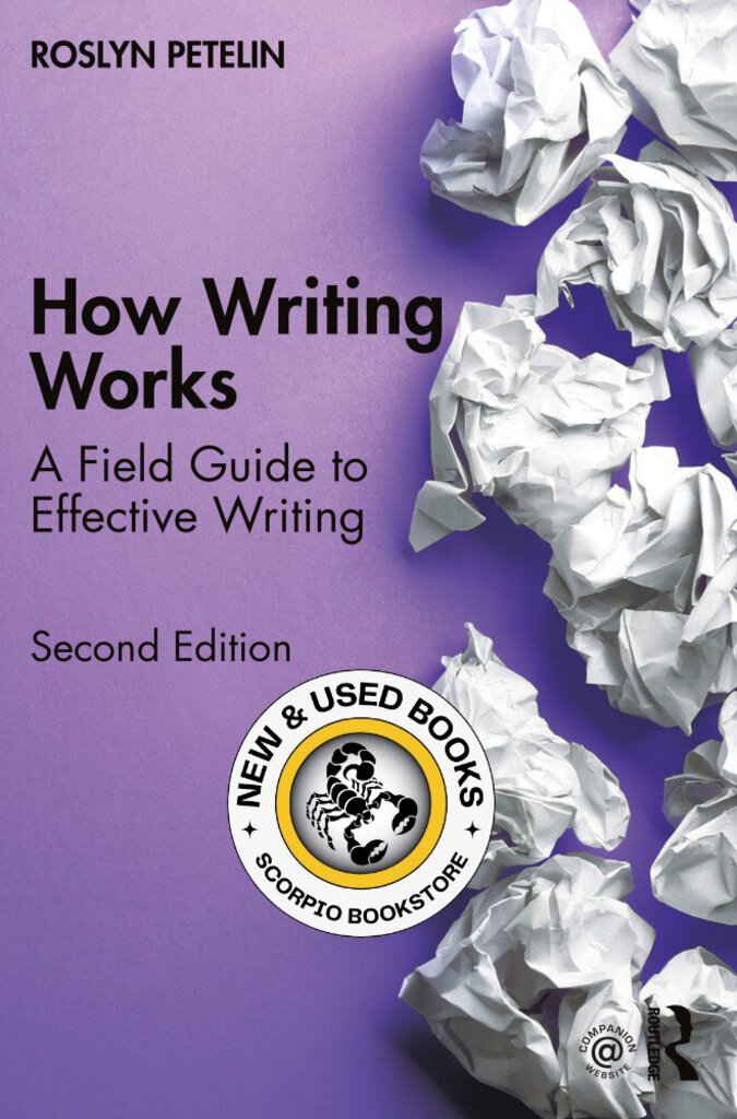 *PRE-ORDER, APPROX 2-3 BUSINESS DAYS* How Writing Works A Field Guide to Effective Writing 2nd edition by Petelin 9781032016283 *76h