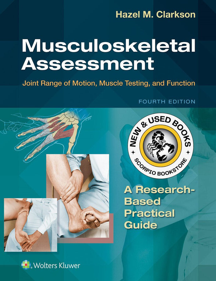 *PRE-ORDER, APPROX 2-3 BUSINESS DAYS* Musculoskeletal Assessment 4th edition by Hazel Clarkson 9781975112424