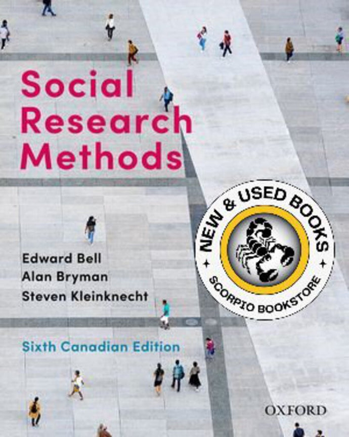 Social Research Methods 6th Canadian Edition by Edward Bell 9780190165796 *94c [ZZ]