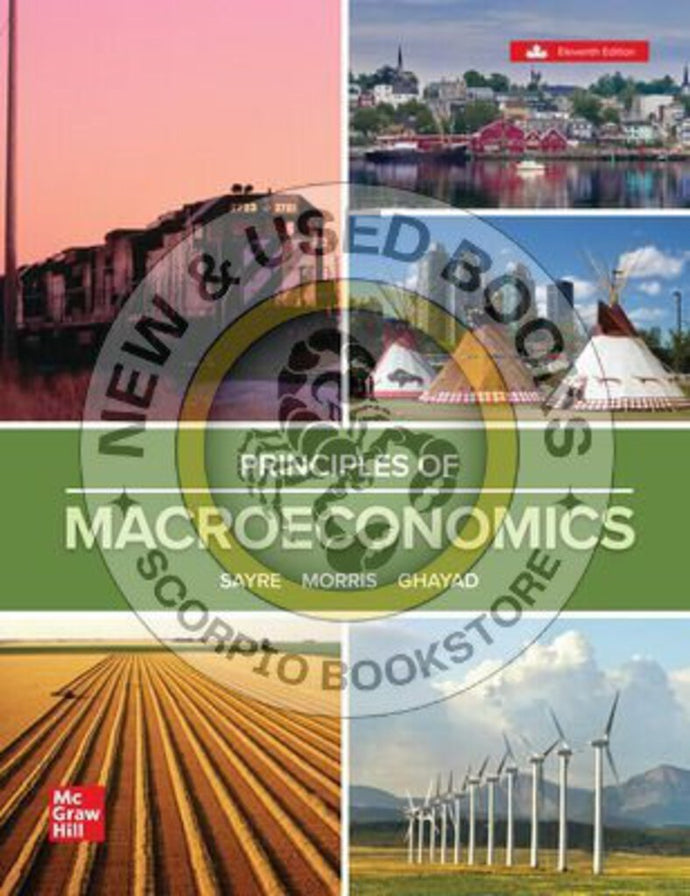 Principles Of Macroeconomics 11th Edition + Connect by John Sayre PKG 9781265850234 *115e [ZZ]