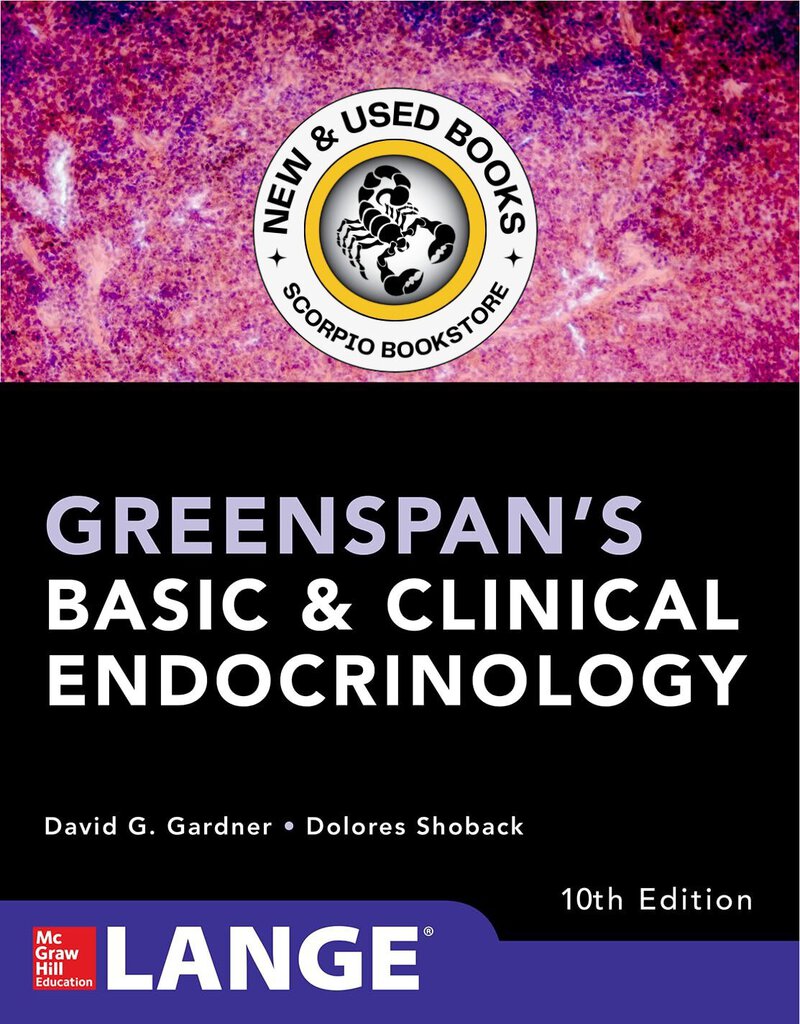 Greenspan's Basic and Clinical Endocrinology 10th Edition by