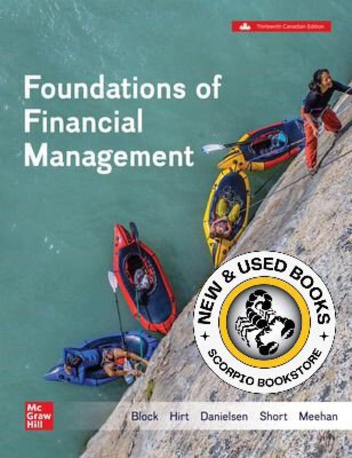 Foundations Of Financial Management 13th Edition by Stanley B. Block 9781264840311 *117c [ZZ]
