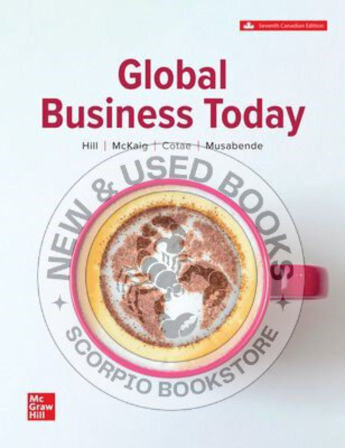 Global Business Today 7th Edition + Connect by Charles W. L. Hill 9781265848941 *117a [ZZ]