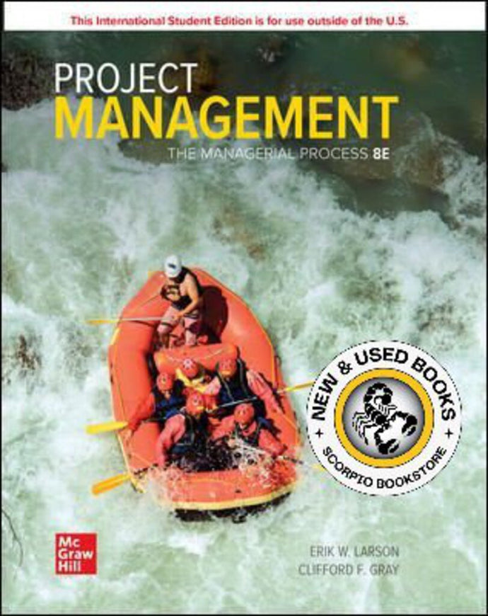 Project Management The Managerial Process 8th edition by Erik Larson 9781260570434 (USED:VERYGOOD; minor pen markings) *123d