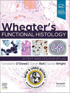 *PRE-ORDER APPROX 2-4 BUSINESS DAYS* Wheater's Functional Histology 7th Edition by Geraldine O'Dowd 9780702083341 [ZZ]