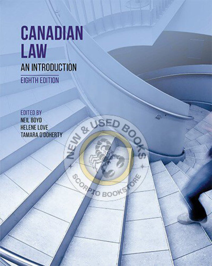 Canadian Law 8th Edition by Neil Boyd 9781774626115 *140h [ZZ]