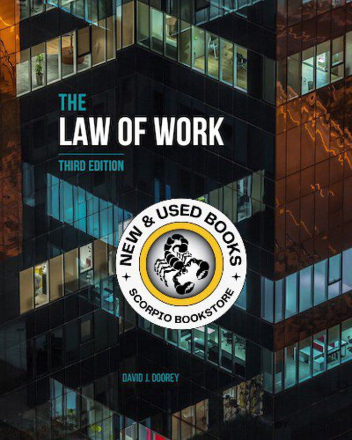 The Law of Work 3rd Edition by David J. Doorey 9781774625170 *140b *SAN
