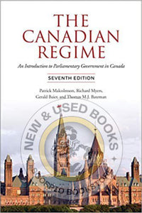 *PRE-ORDER, APPROX 4-6 BUSINESS DAYS* The Canadian Regime 7th Edition by Patrick Malcolmson 9781487525378 *35c