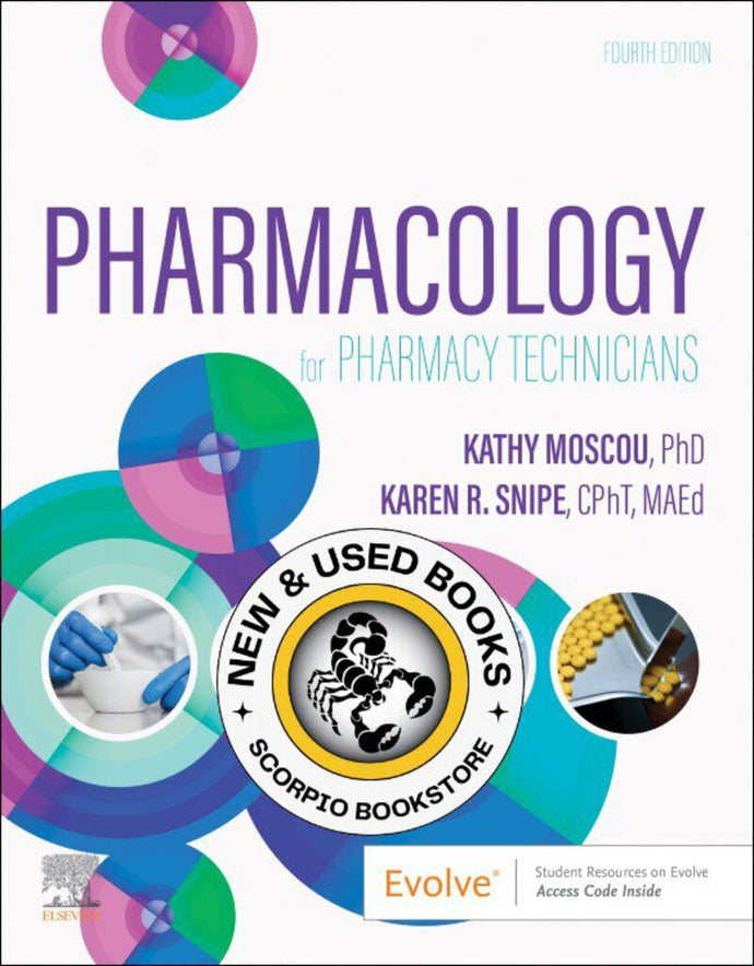 Pharmacology for Pharmacy Technicians 4th Edition by Kathy Moscou 9780323832113 *75e *SAN