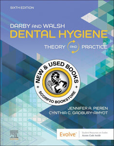 Darby & Walsh Dental Hygiene 6th Edition by Jennifer A Pieren 9780323877824 (USED:LIKENEW; code is new) *80f [ZZ]
