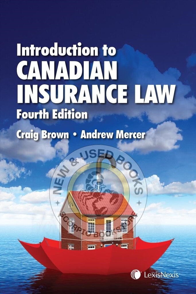 *PRE-ORDER, APPROX 7 BUSINESS DAYS* Introduction to Canadian Insurance Law 4th edition by Craig Brown 9780433495505 *84g [ZZ]