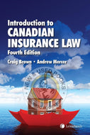 Introduction to Canadian Insurance Law 4th edition by Craig Brown 9780433495505 (USED:VERYGOOD) *84g [ZZ]
