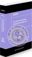 The 2024 Annotated Ontario Education Act by W. Alejandro Alex Munoz 9781668713938 (USED:VERYGOOD) *AVAILABLE FOR NEXT DAY PICK UP* *Z303