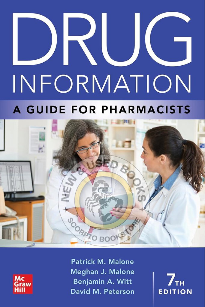 Drug Information 7th Edition by Patrick M. Malone 9781260460308 (USED:GOOD) *AVAILABLE FOR NEXT DAY PICK UP* *Z327a [ZZ]