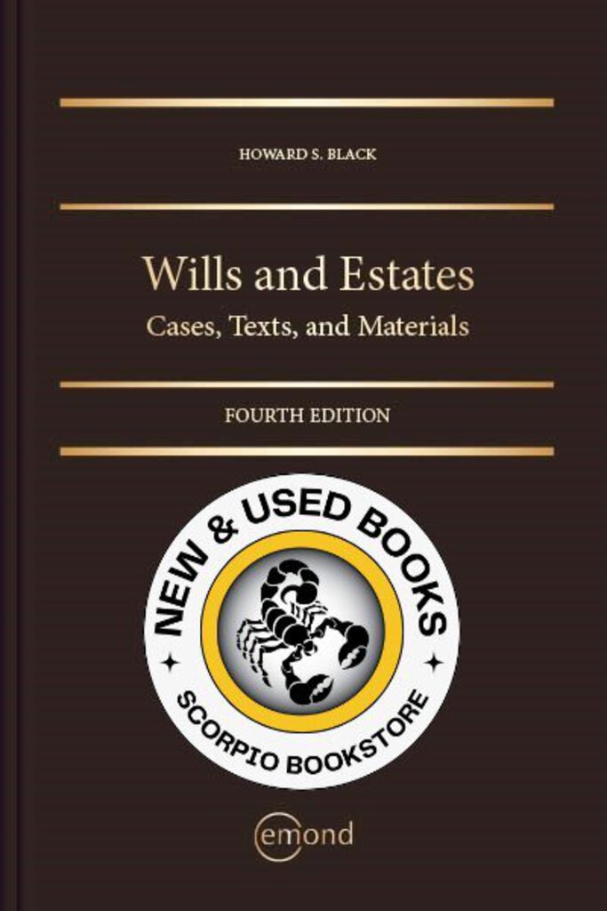 Wills and Estates 4th Edition by Howard S. Black 9781774624265 *SPECIAL PRICING* *FINAL SALE* *135g *SAN
