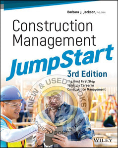 Construction Management JumpStart 3rd Edition by Barbara J. Jackson 9781119451013 (USED:GOOD) *AVAILABLE FOR NEXT DAY PICK UP* *T73 *TBC [ZZ]