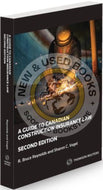 *PRE-ORDER APPROX 4-6 BUSINESS DAYS* A Guide to Canadian Construction Insurance Law 2nd Edition by R. Bruce Reynolds 9780779899418