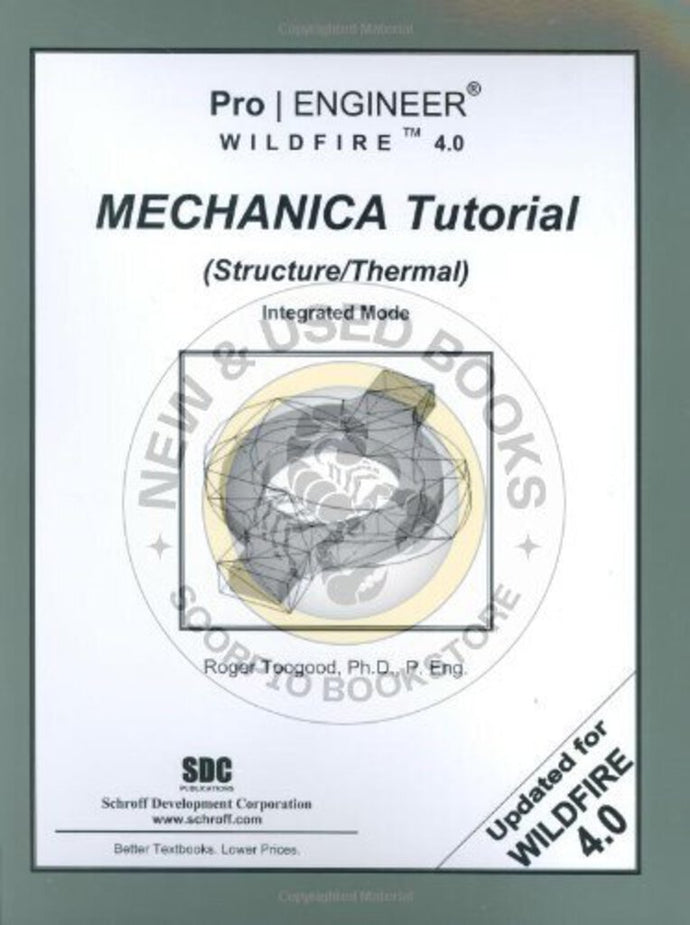 Mechanica Tutorial by Roger Toogood 9781585033812 (USED:VERYGOOD) *AVAILABLE FOR NEXT DAY PICK UP* *Z76 [ZZ]