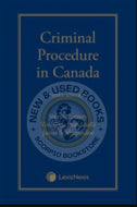 *PRE-ORDER, APPROX 7-10 BUSINESS DAYS* Criminal Procedure in Canada 3rd Edition by Steven Penney 9780433506713 (HARDCOVER) [ZZ]