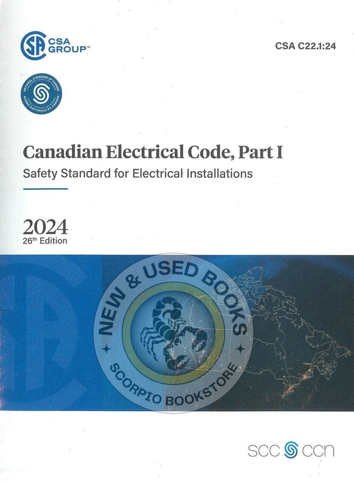 2024 Canadian Electrical Code Part I 26th Edition + Quick Reference Guide by CSA C22.1:24 (CEC) *FINAL SALE* 9781488342523 FOR PICK UP ONLY