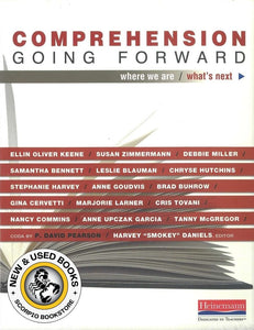 Comprehension Going Forward Where We Are and What's Next by Ellin Oliver Keene 9780325041636 *66h