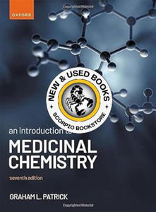 *PRE-ORDER, APPROX 3-5 BUSINESS DAYS* Introduction to Medicinal Chemistry 7th Edition by Graham Patrick 9780198866664