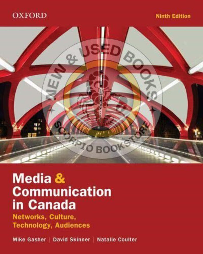 Media and Communication in Canada 9th edition by Mike Gasher 9780199033218 (USED:GOOD) *92e