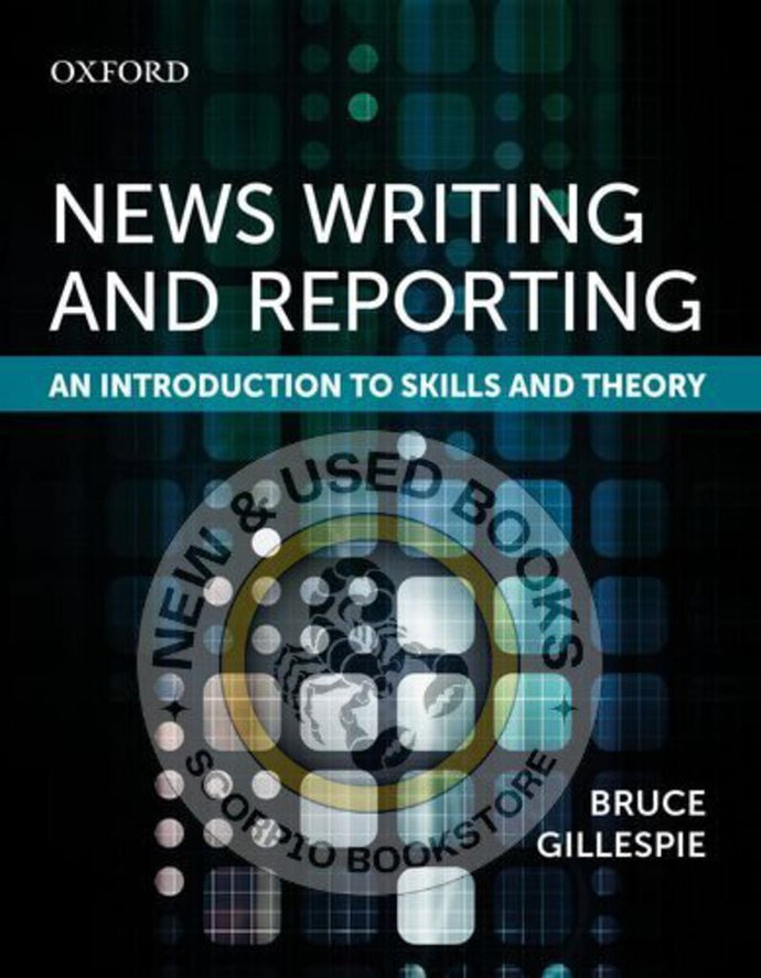 News Writing and Reporting by Bruce Gillespie 9780199021154 (USED:VERYGOOD) *91c