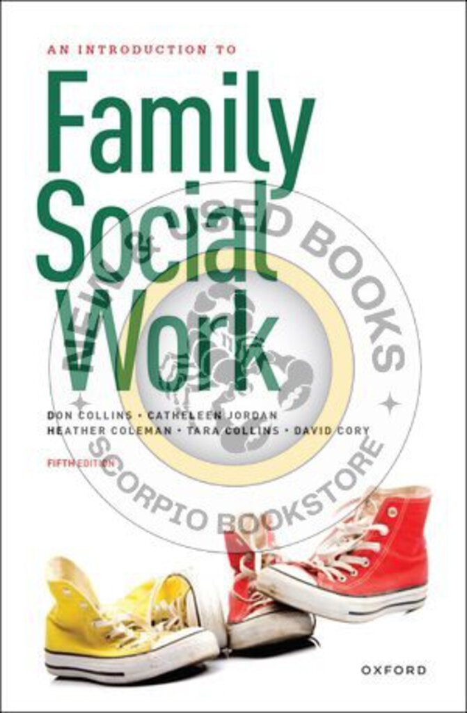 An Introduction to Family Social Work 5th Edition by Donald Collins 9780197666265 *94b