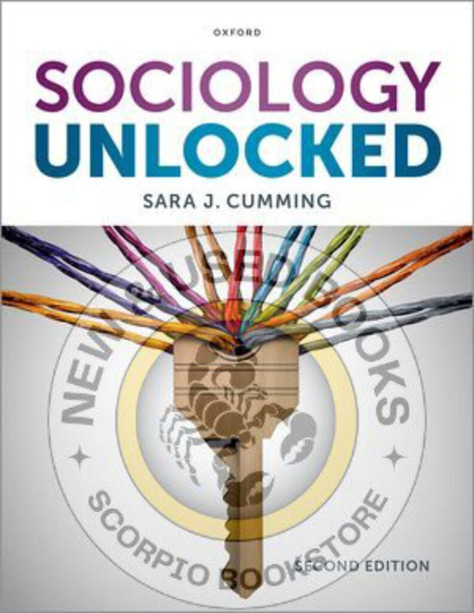 Sociology Unlocked 2nd Edition by Sara Cumming 9780190167042 *91f [ZZ]
