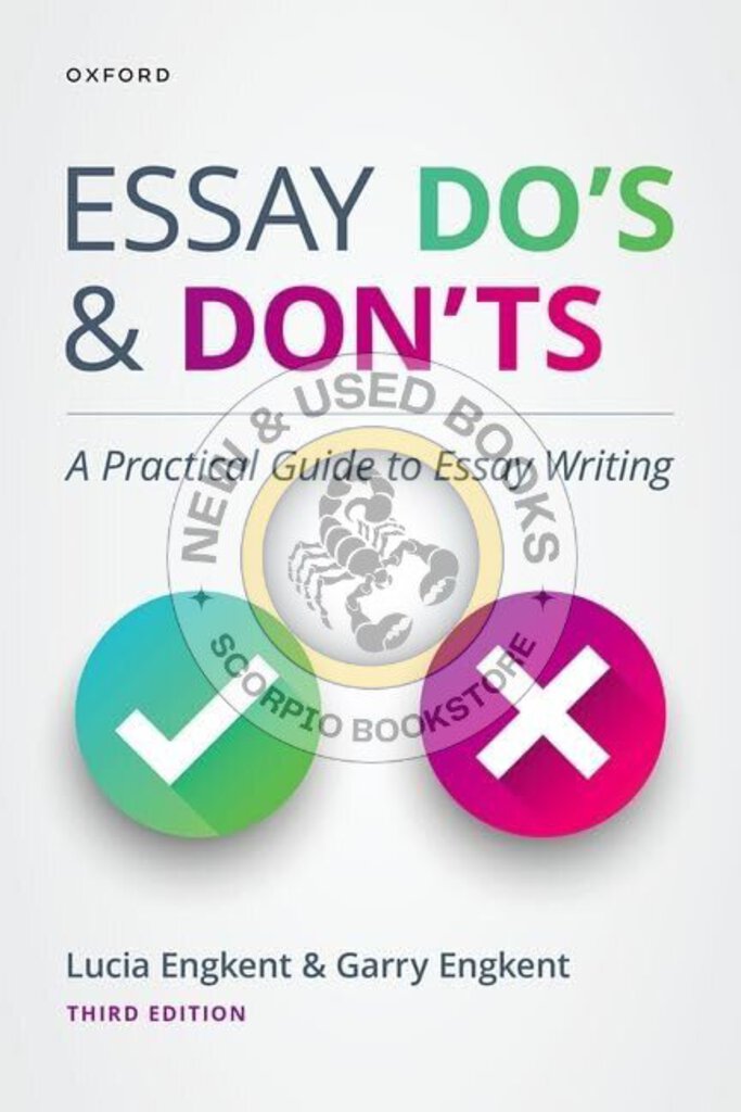 *PRE-ORDER, APPROX 3-5 BUSINESS DAYS* Essay Do's and Don'ts 3rd Edition by Lucia Engkent 9780190164300