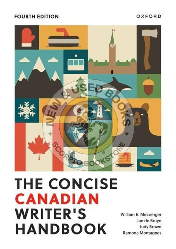 *PRE-ORDER, APPROX 3-5 BUSINESS DAYS* The Concise Canadian Writer's Handbook 4th Edition by William E. Messenger 9780190163976