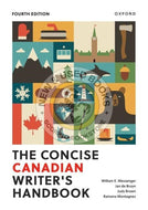 *PRE-ORDER, APPROX 3-5 BUSINESS DAYS* The Concise Canadian Writer's Handbook 4th Edition by William E. Messenger 9780190163976 [ZZ]