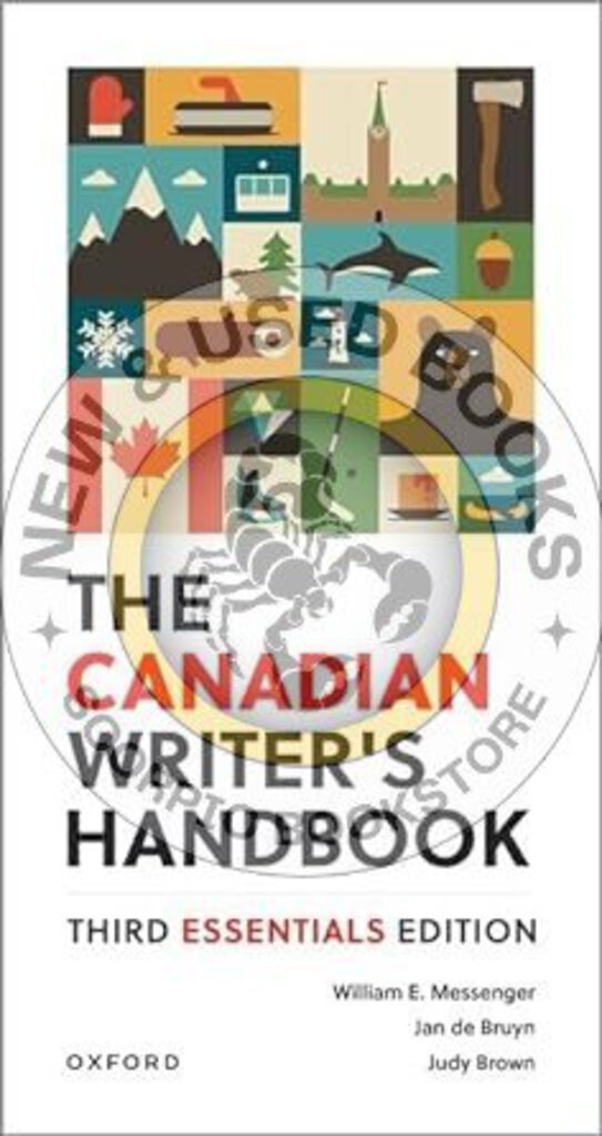 *PRE-ORDER, APPROX 3-5 BUSINESS DAYS* Canadian Writer's Handbook Third Essentials Edition by William E. Messenger 9780190164003
