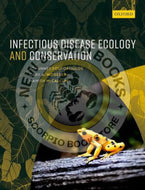 *PRE-ORDER, APPROX 7-14 BUSINESS DAYS, may be backordered* Infectious Disease Ecology and Conservation by Johannes Foufopoulos 9780199583515