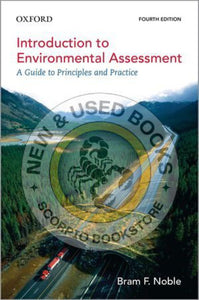 *PRE-ORDER, APPROX 3-5 BUSINESS DAYS* Introduction to Environmental Assessment 4th Edition by Bram F. Noble 9780199028894