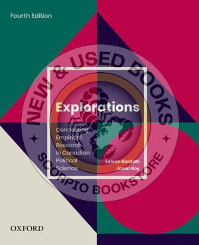 *PRE-ORDER, APPROX 3-5 BUSINESS DAYS* Explorations 4th Edition by Loleen Berdahl 9780199037445