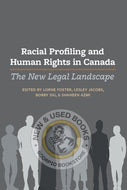 Racial Profiling and Human Rights in Canada by Lorne Foster 9781552214824 (USED:VERYGOOD) *AVAILABLE FOR NEXT DAY PICK UP* *Z303 [ZZ]