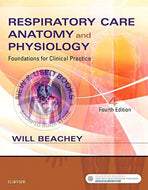 Respiratory Care Anatomy and Physiology 4th Edition by Will Beachey 9780323416375 (USED:VERYGOOD) *AVAILABLE FOR NEXT DAY PICK UP* *T58 *TBC