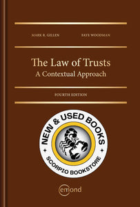*PRE-ORDER, APPROX 2-3 BUSINESS DAYS* The Law of Trusts A Contextual Approach 4th edition by Mark R. Gillen 9781772556490 *135h [ZZ]