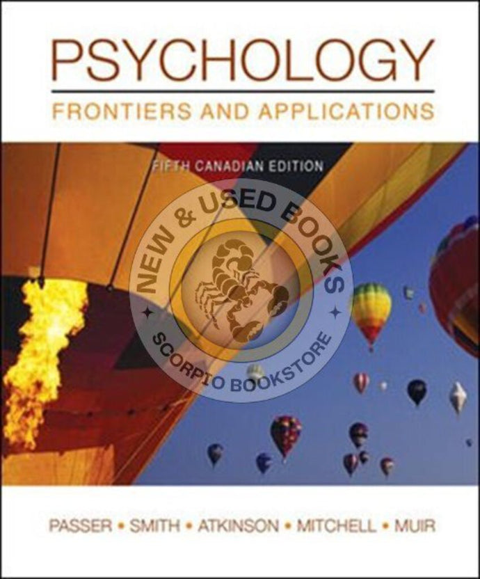 Psychology Frontiers and Applications 5th edition by Michael W. Passer 9780070877412 (USED:VERYGOOD) *BC2